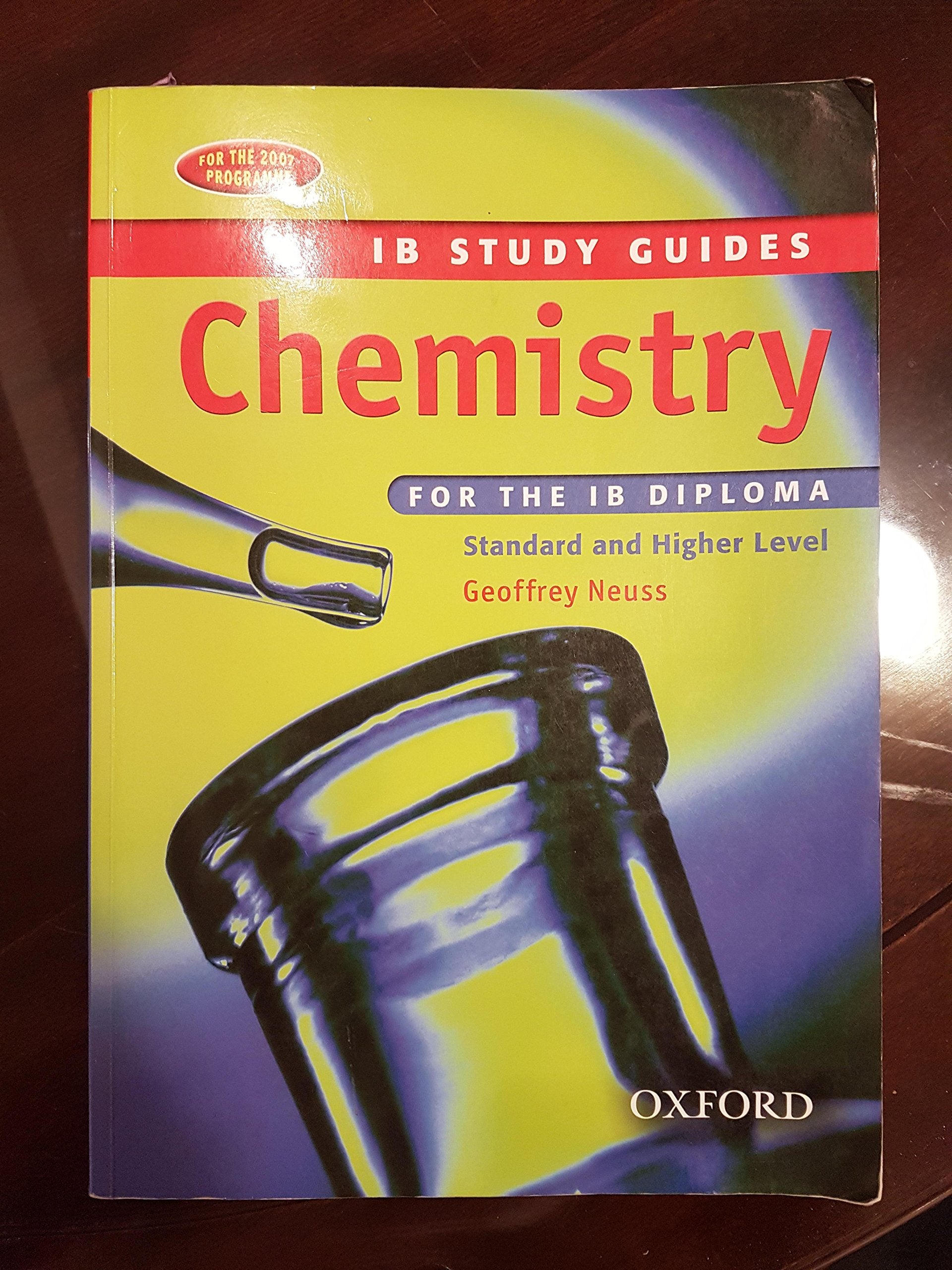 Chemistry for the Ib Diploma: Standard and Higher Level: Study Guide (IB Study Guide: Chemistry) Natural Sciences