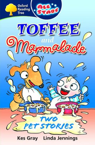 Toffee and Marmalade: Two Pet Stories. Kes Gray, Linda Jennings (All Stars) Professional & Reference Books