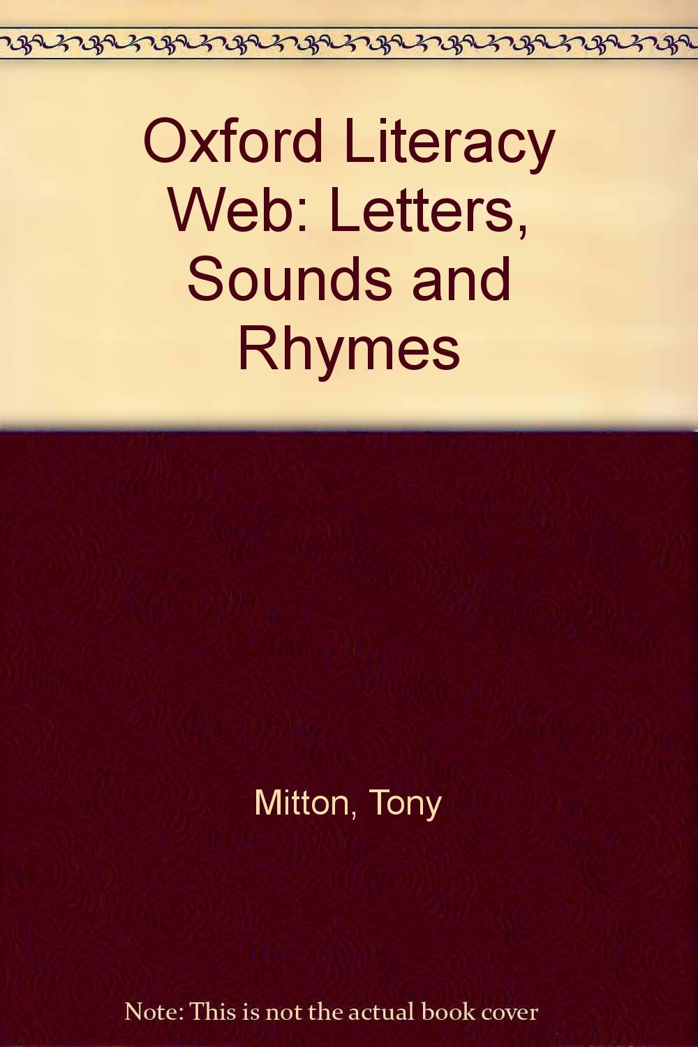 Letters, Sounds and Rhymes (Oxford Literacy Web) Professional & Reference Books