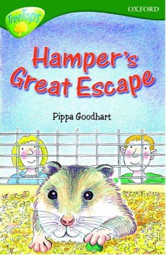 Oxford Reading Tree (Oxford Reading Tree: Stage 12: TreeTops: Hamper's Great Escape) Novels & Short Stories