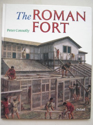 The Roman Fort (Rebuilding the Past S.) Natural Sciences