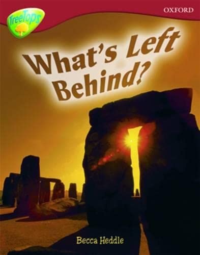 Oxford Reading Tree: Level 15: TreeTops Non-Fiction: What's Left Behind? Novels & Short Stories