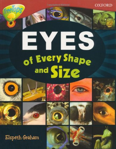 Oxford Reading Tree: Level 15: TreeTops Non-Fiction: Eyes of Every Shape and Size book