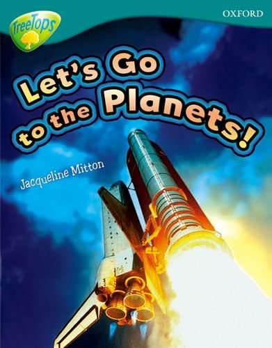 Oxford Reading Tree: Level 16: TreeTops Non-Fiction: Let's Go To The Planets book