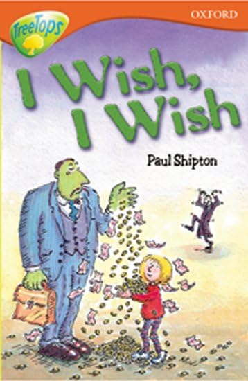 Oxford Reading Tree: Level 13: Treetops Stories: I Wish, I Wish Professional & Reference Books