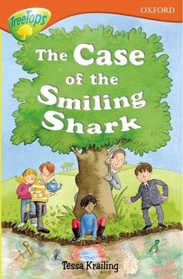Oxford Reading Tree: Level 13: Treetops Stories: the Case of the Smiling Shark Professional & Reference Books