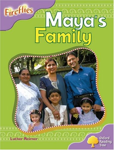 Oxford Reading Tree: Stage 1+: Fireflies: Maya's Family Professional & Reference Books