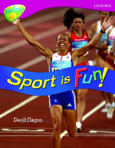 Oxford Reading Tree: Level 10: Treetops Non-Fiction: Sport is fun! Foreign Languages ​​& Dictionaries