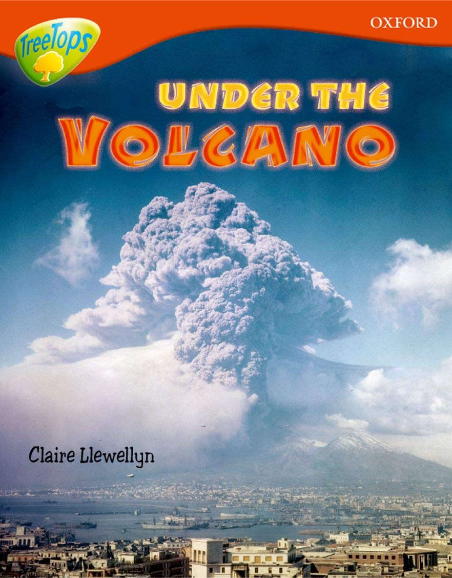 Oxford Reading Tree: Level 13: Treetops Non-Fiction: Under the Volcano Foreign Languages ​​& Dictionaries