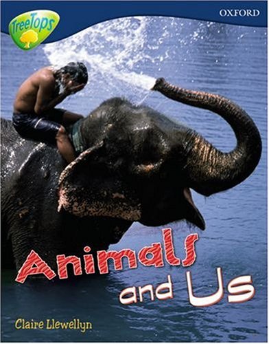 Oxford Reading Tree: Level 14: Treetops Non-Fiction: Animals and Us Professional & Reference Books