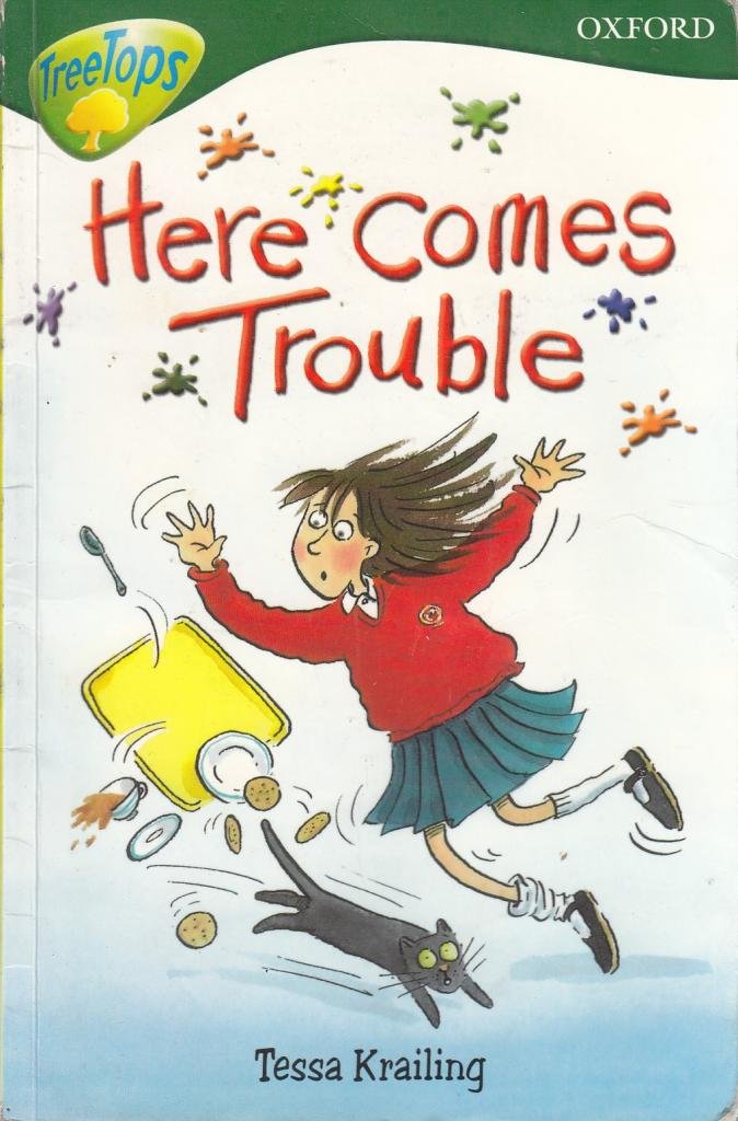 Oxford Reading Tree: Level 12: Treetops: More Stories A: Here Comes Trouble Professional & Reference Books