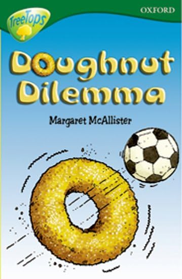 Oxford Reading Tree: Level 12: Treetops: More Stories C: Doughnut Dilemma Professional & Reference Books