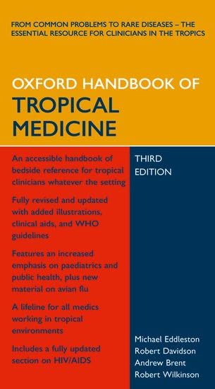 Oxford Handbook of Tropical Medicine (Oxford Handbooks Series) Medicine