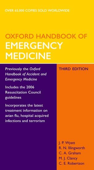 Oxford Handbook of Emergency Medicine (Oxford Handbooks Series) Medicine
