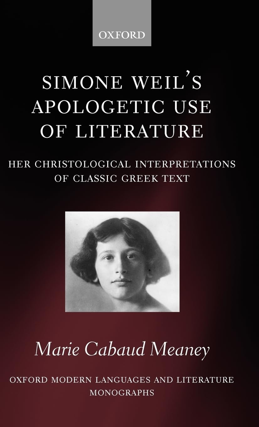 Simone Weil's Apologetic Use of Literature Philosophy