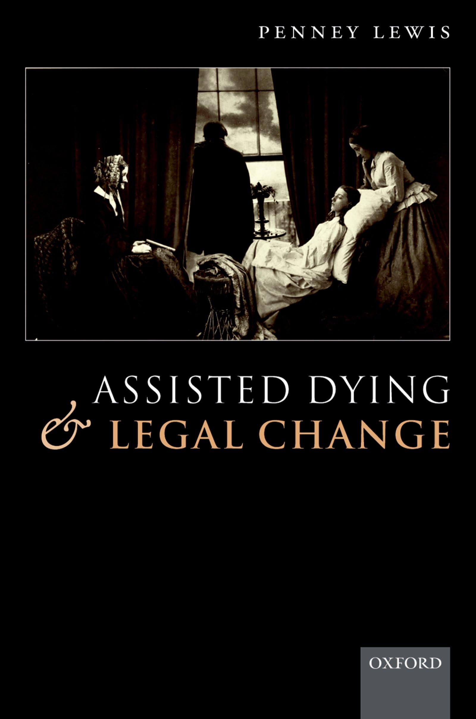Assisted Dying and Legal Change Medicine