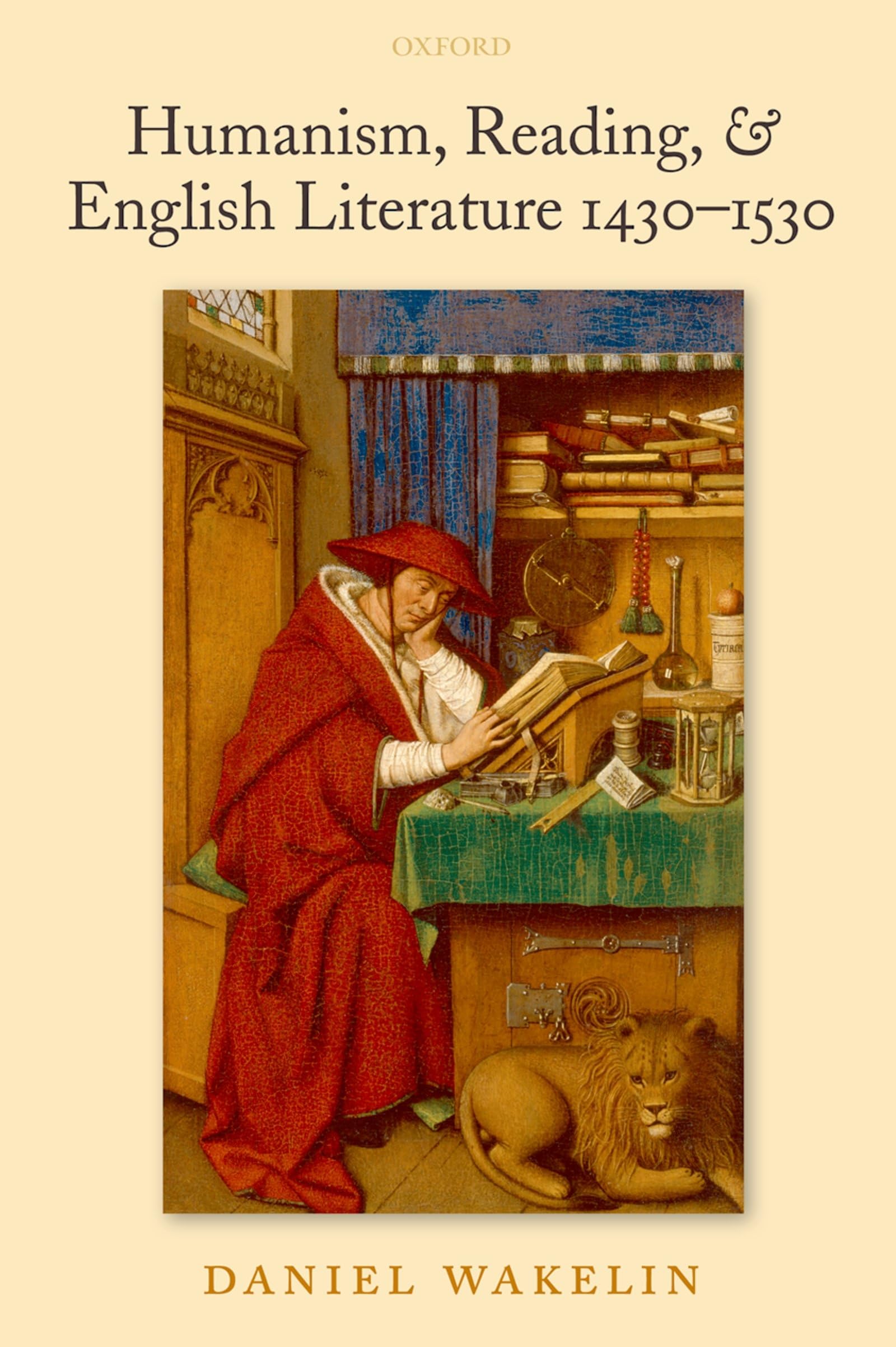 Humanism, Reading, and English Literature 1430-1530 Social Sciences
