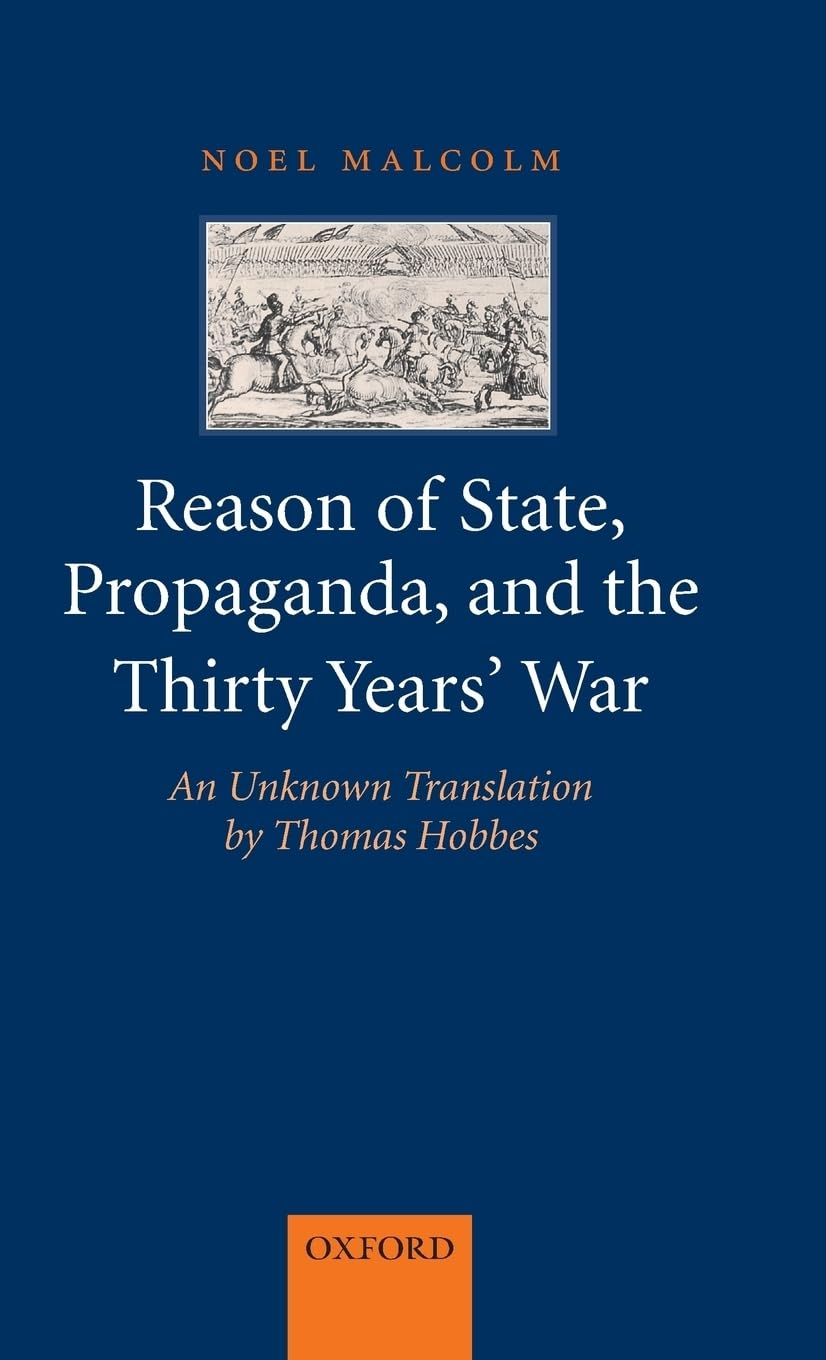 Reason of State, Propoganda, and the Thirty Years' War Philosophy