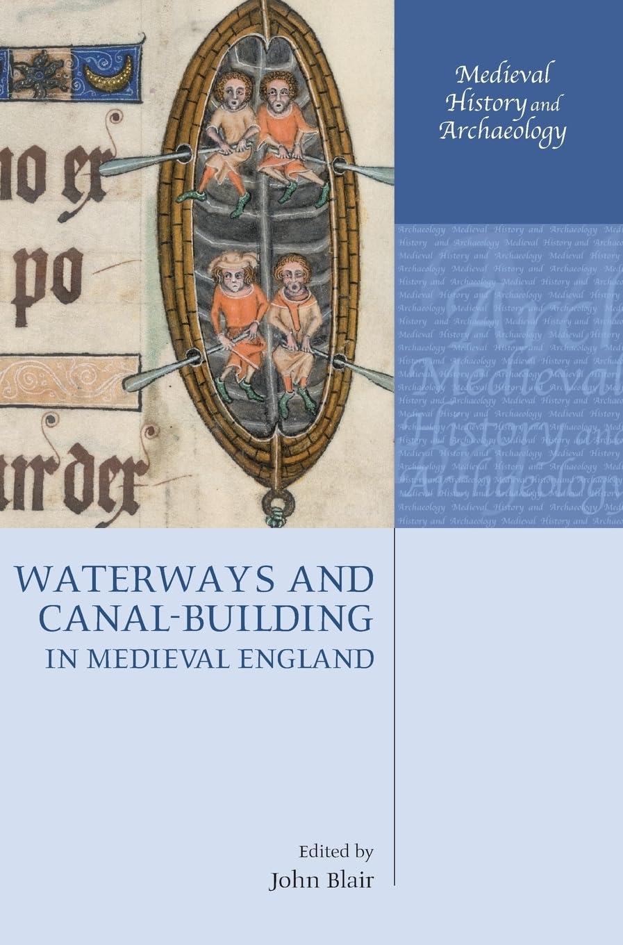 Waterways and Canal-Building in Medieval England Social Sciences