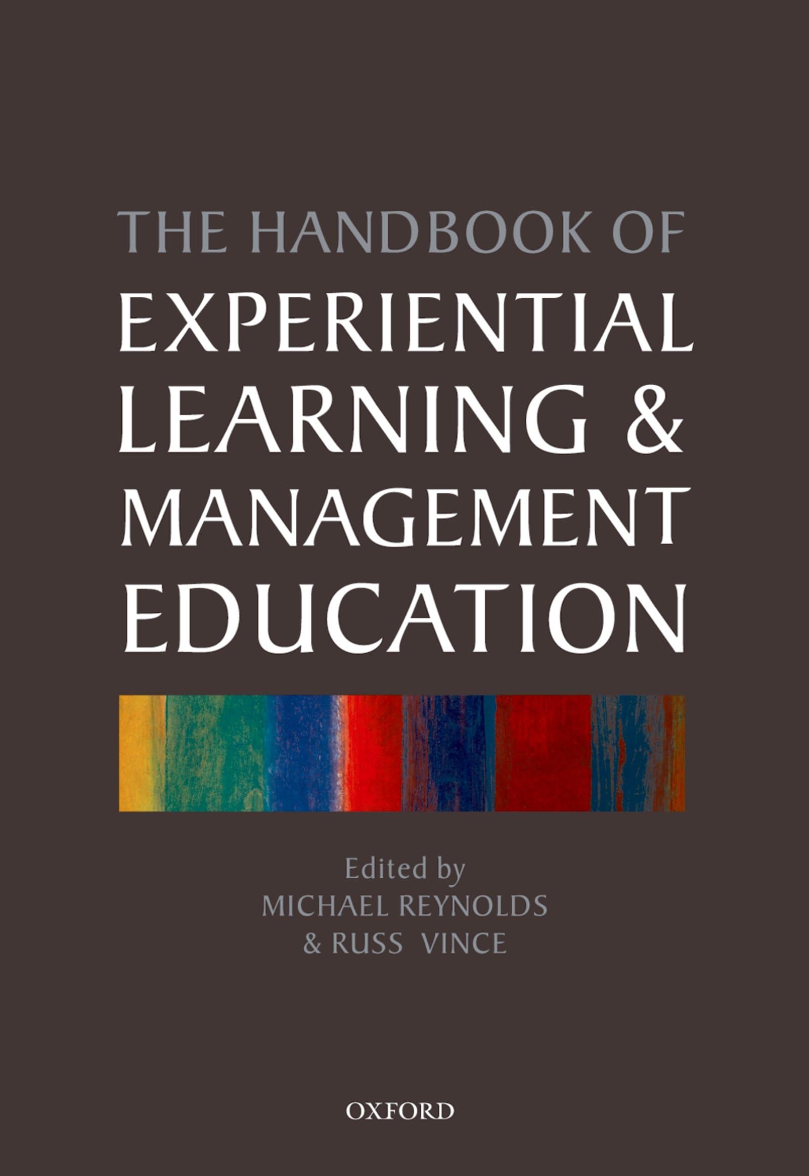 The Handbook of Experiential Learning and Management Education Business, Finance & Career