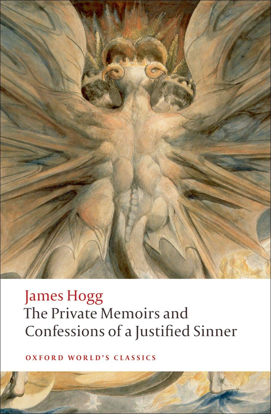 The Private Memoirs and Confessions of a Justified Sinner Classics