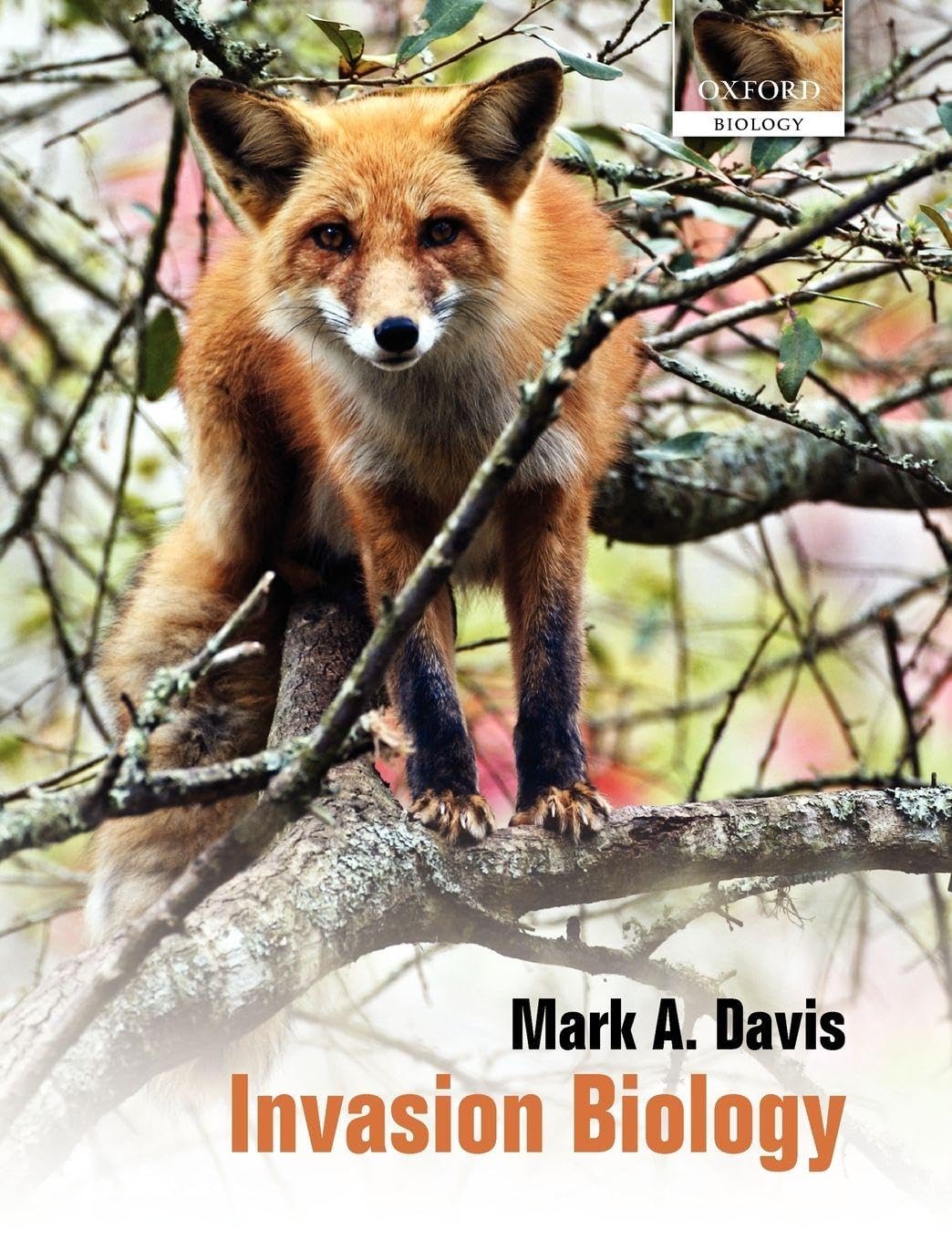 Invasion Biology (Oxford Biology) Mathematics