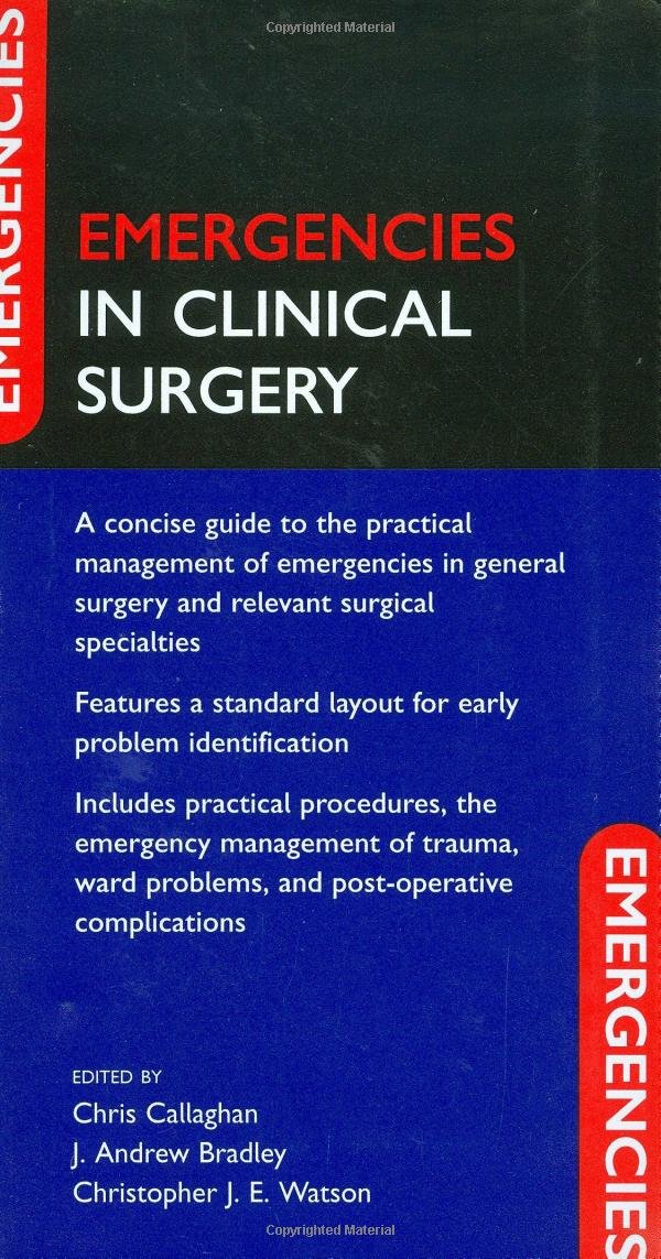 Emergencies in Clinical Surgery (Emergencies in Series) Medicine