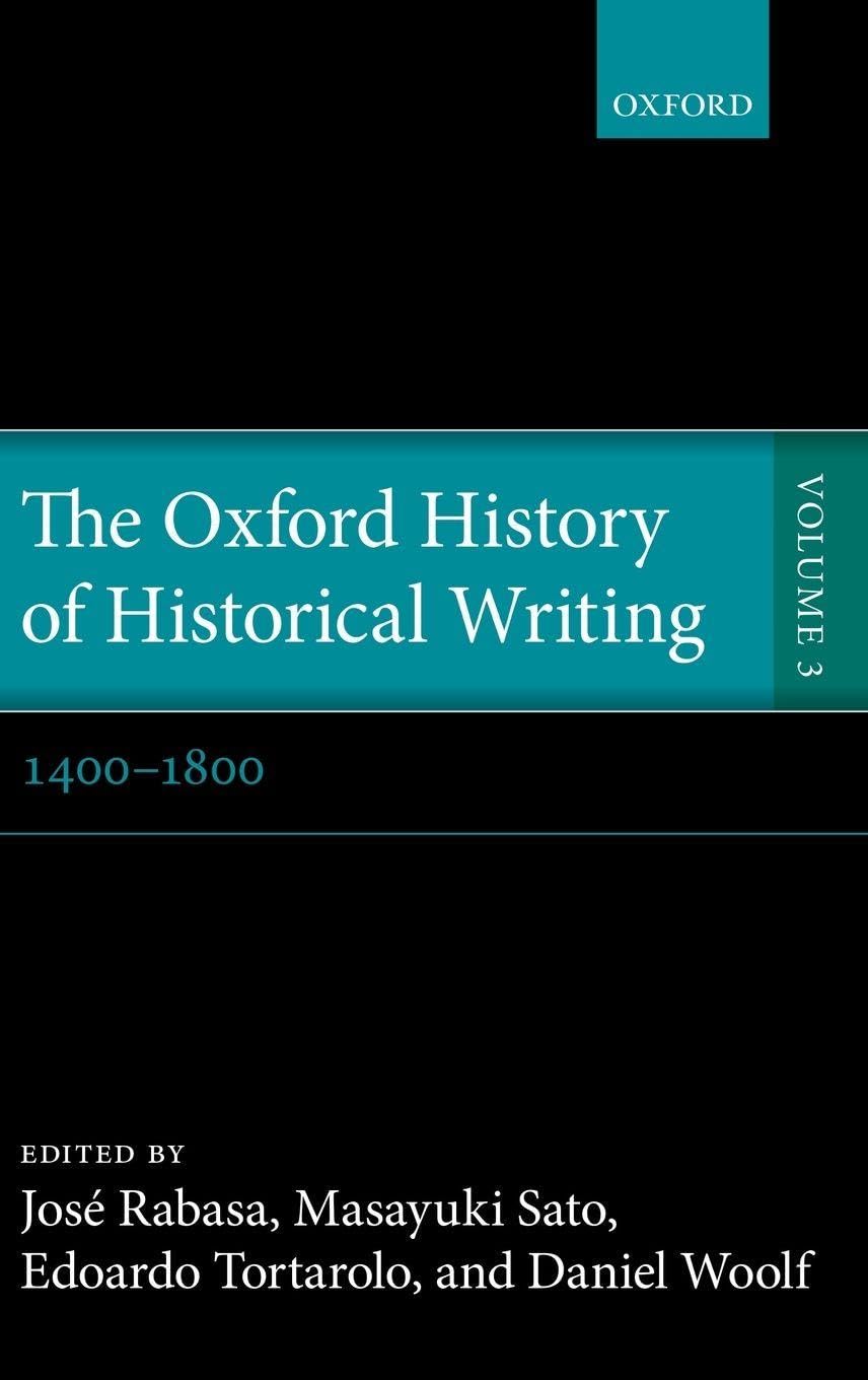 The Oxford History of Historical Writing Contemporary literature