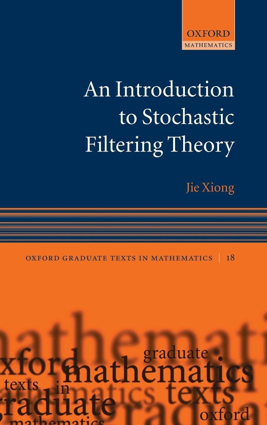 Product Image: An Introduction to Stochastic Filtering Theory