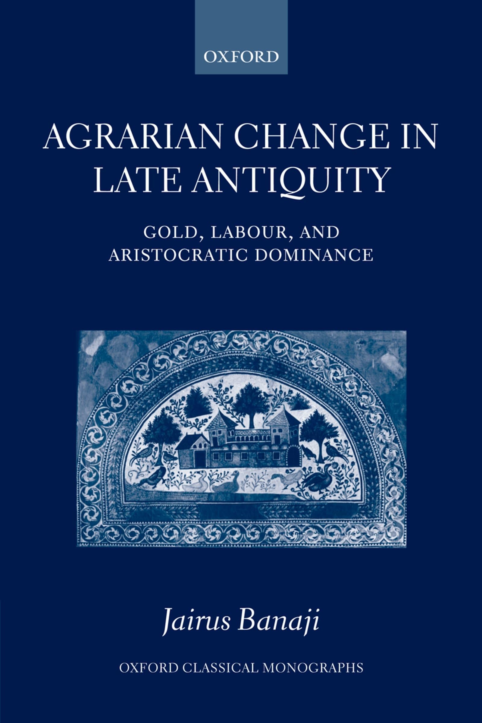 Agrarian Change in Late Antiquity Business, Finance & Career