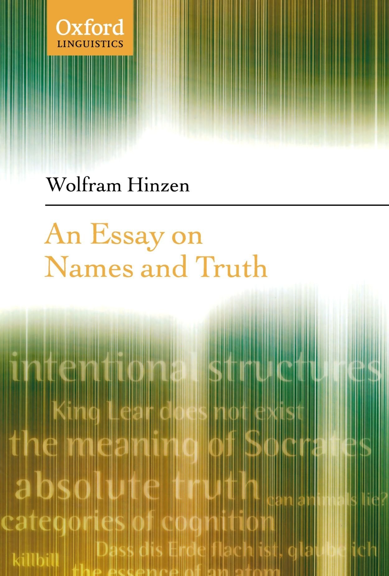 An Essay On Names And Truths (Oxford Linguistics) Philosophy