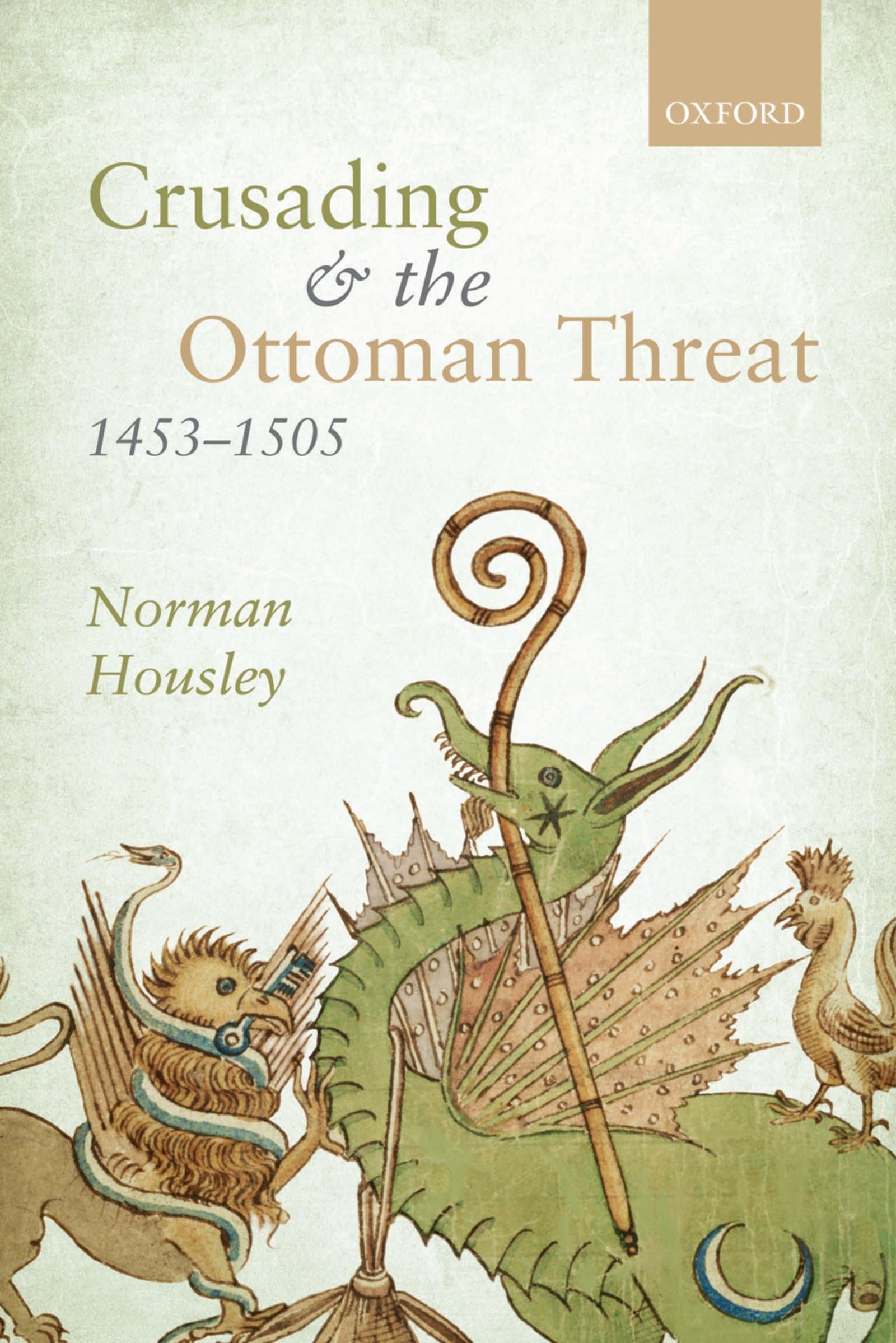 Crusading and the Ottoman Threat, 1453-1505 Philosophy