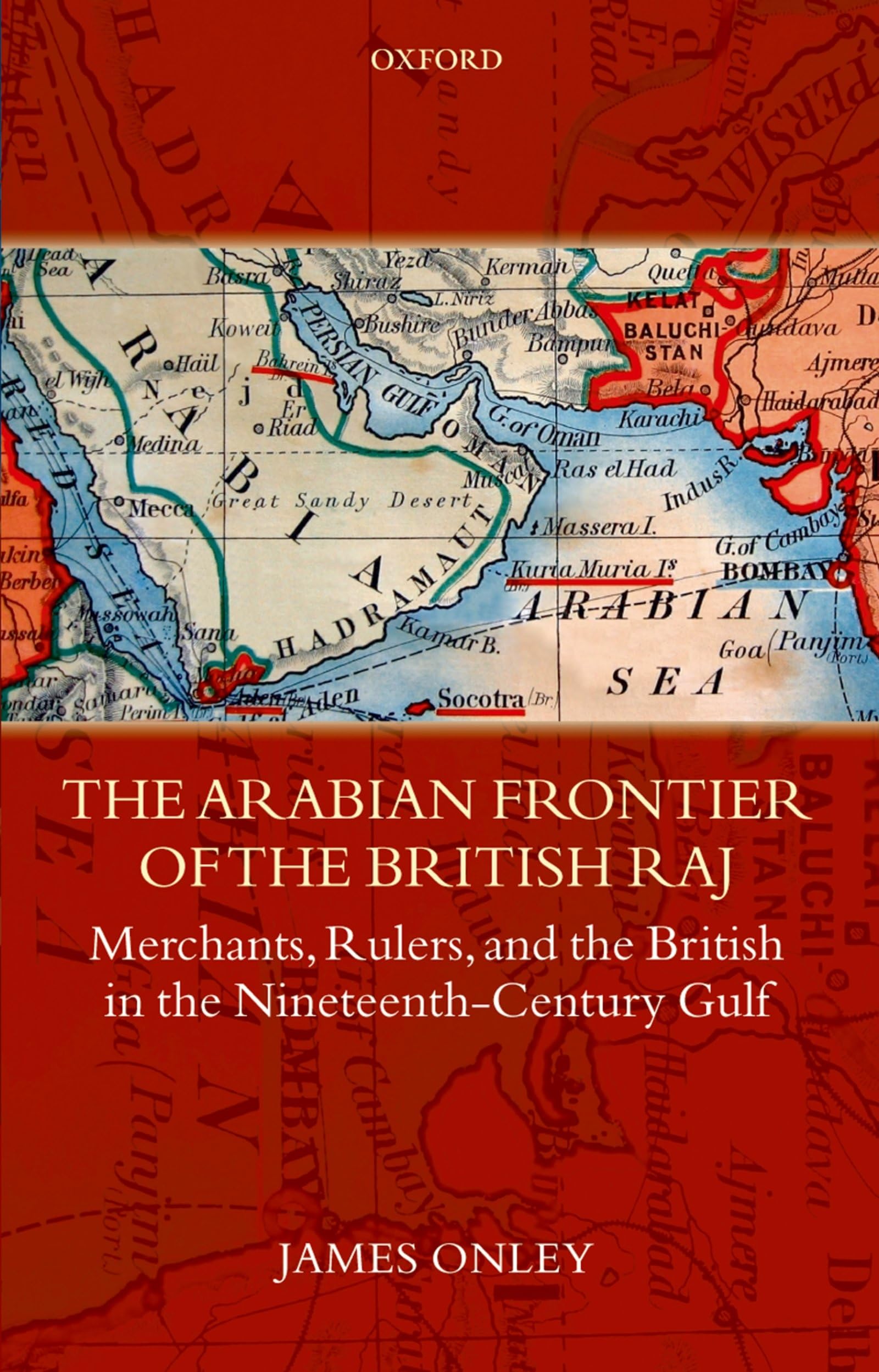 The Arabian Frontier of the British Raj Social Sciences