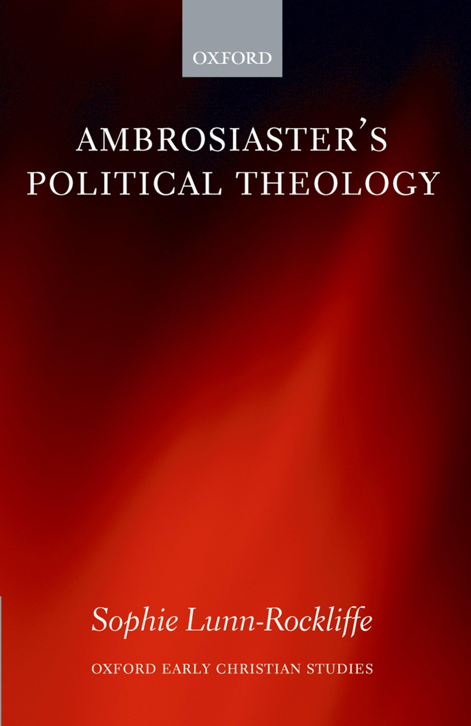 Ambrosiaster's Political Theology Philosophy