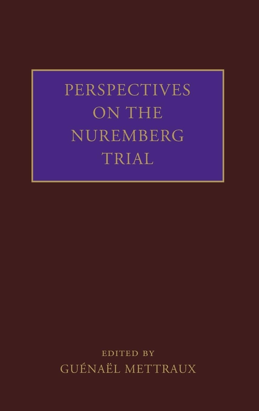 Perspectives on the Nuremberg Trial Law
