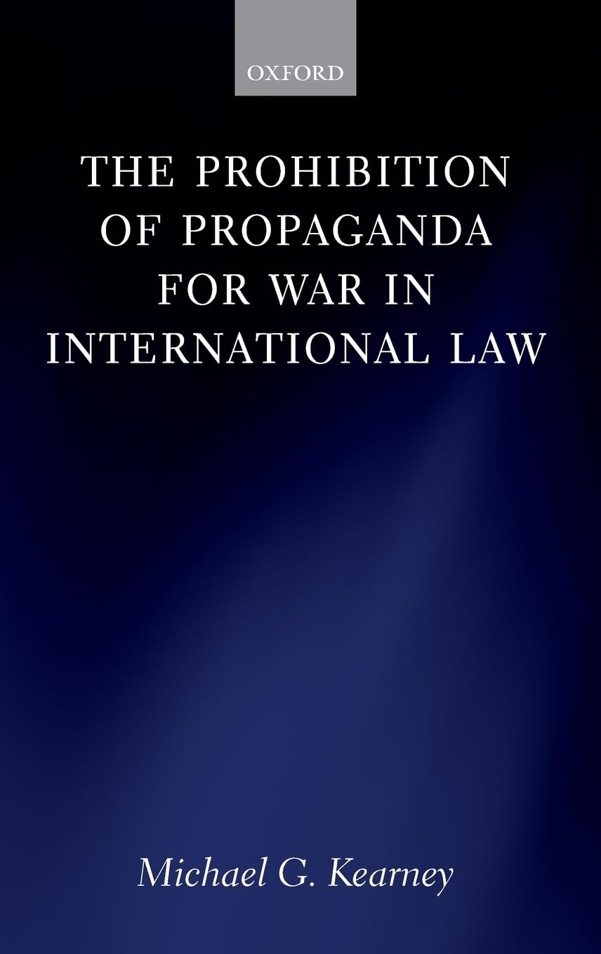 Prohibition of Propaganda for War in International Law Law