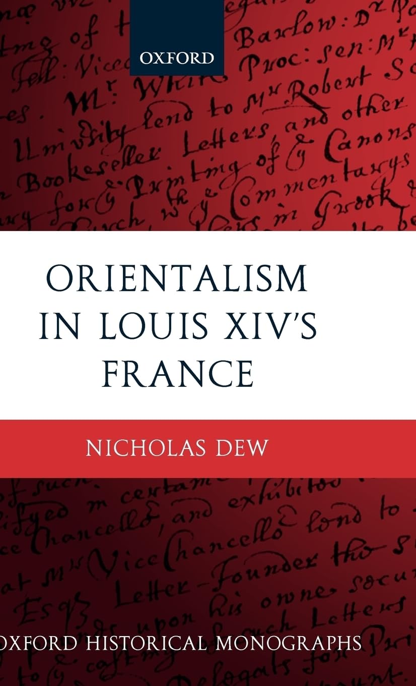 Orientalism in Louis XIV's France Philosophy