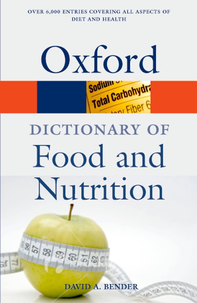 A Dictionary of Food and Nutrition Business, Finance & Career