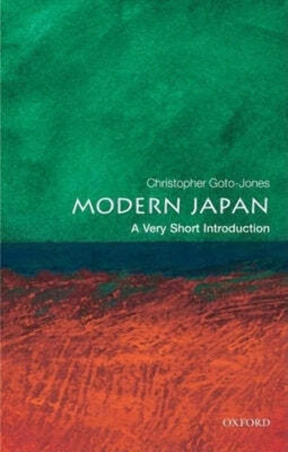 Modern Japan: A Very Short Introduction (Very Short Introductions, 202) Social Sciences