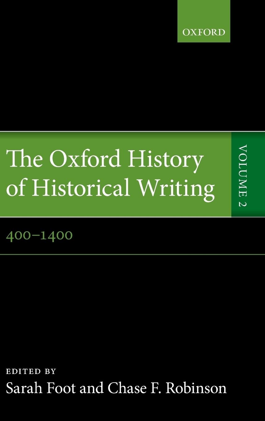 The Oxford History of Historical Writing Contemporary literature