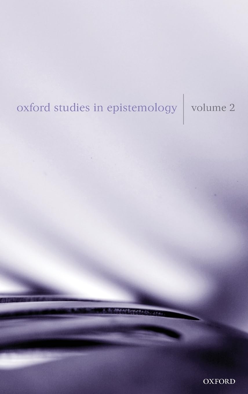 Oxford Studies in Epistemology Philosophy