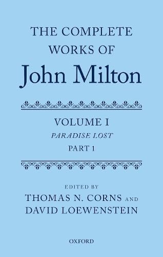 The Complete Works of John Milton: Volume I: Paradise Lost Poetry