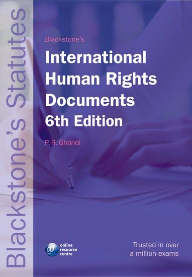 Blackstone's Statutes International Human Rights Documents (Blackstone's Statute Book Series) Law