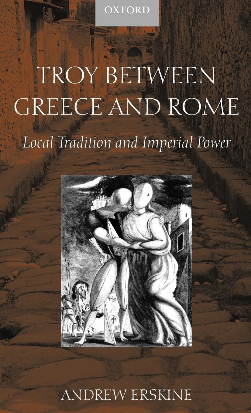 Troy Between Greece and Rome Contemporary literature