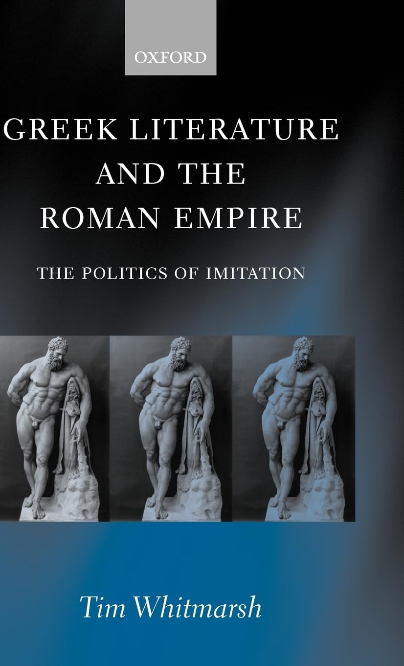 Greek Literature and the Roman Empire Books