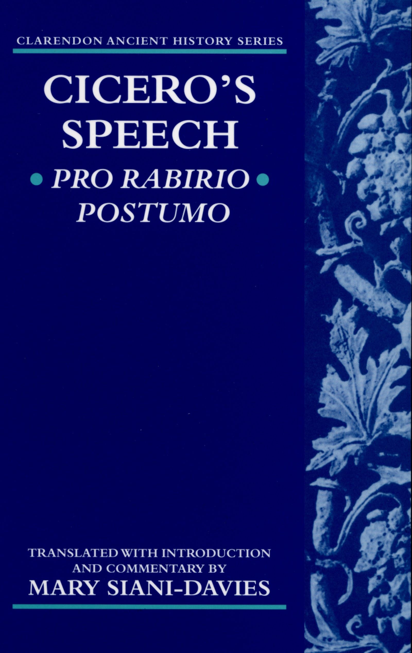 Cicero's Speech Pro Rabirio Postumo (Clarendon Ancient History Series) Essays & Short Stories