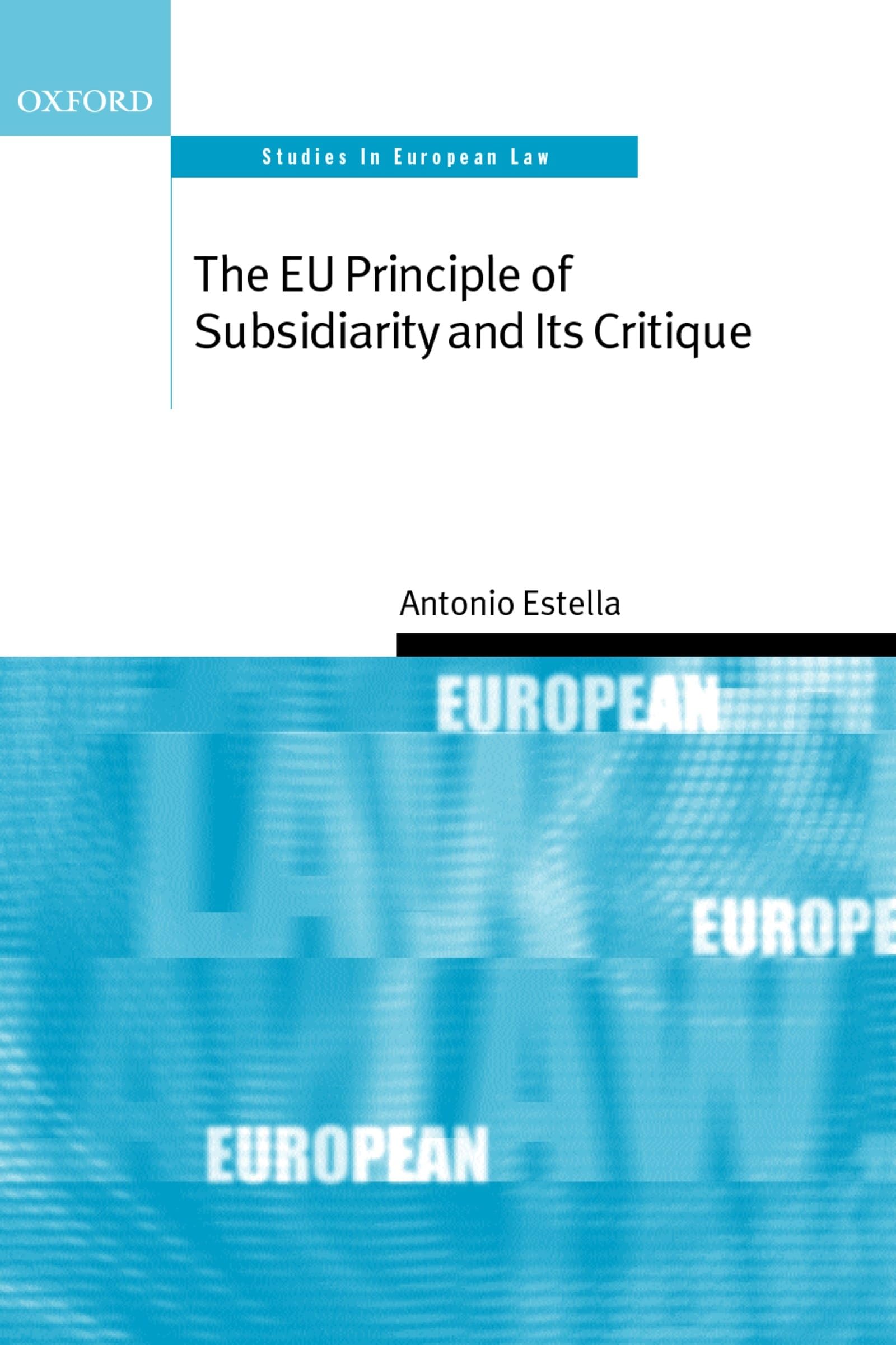 The Eu Principle of Subsidiarity and Its Critique Law