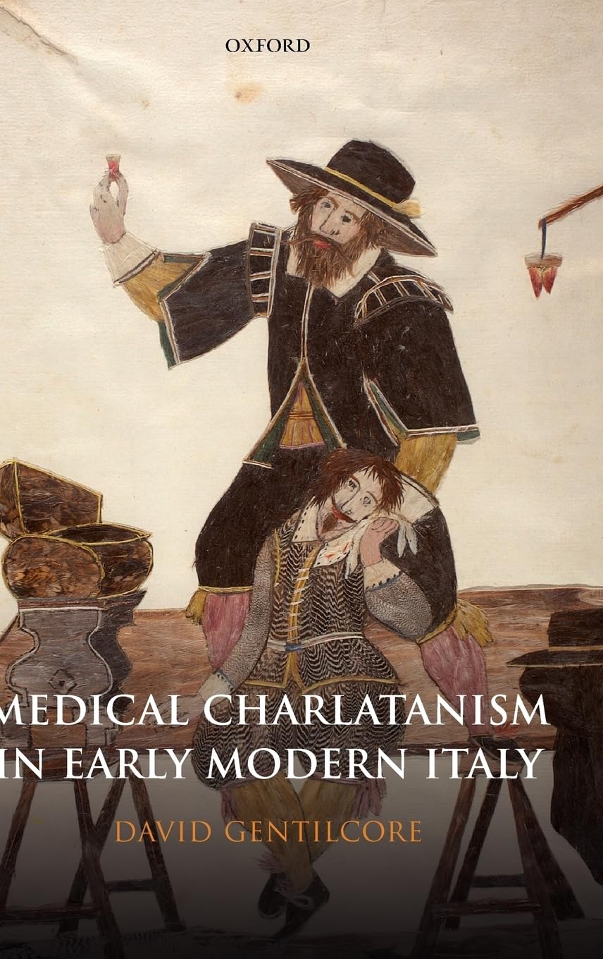 Medical Charlatanism in Early Modern Italy Medicine