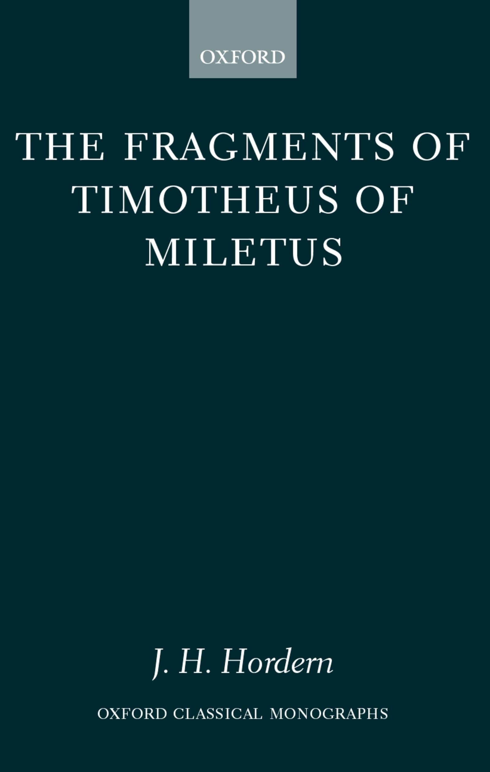 The Fragments of Timotheus of Miletus Social Sciences