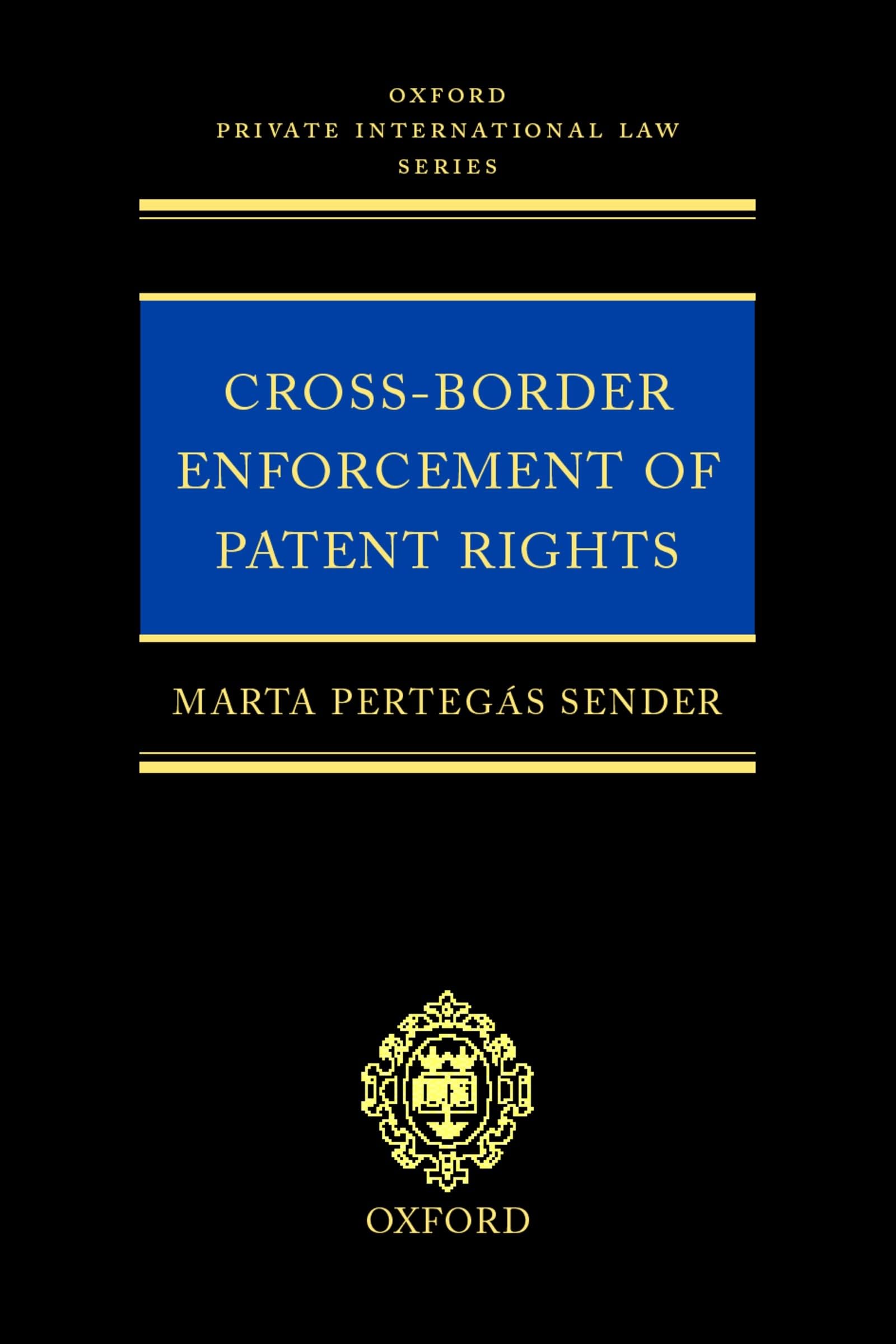 Cross-Border Enforcement of Patent Rights Law